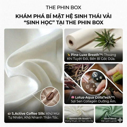 THE PHIN BOX: Đánh Thức Vẻ Đẹp Nội Tại Từ 4 Nguồn Nguyên Liệu Bền Vững